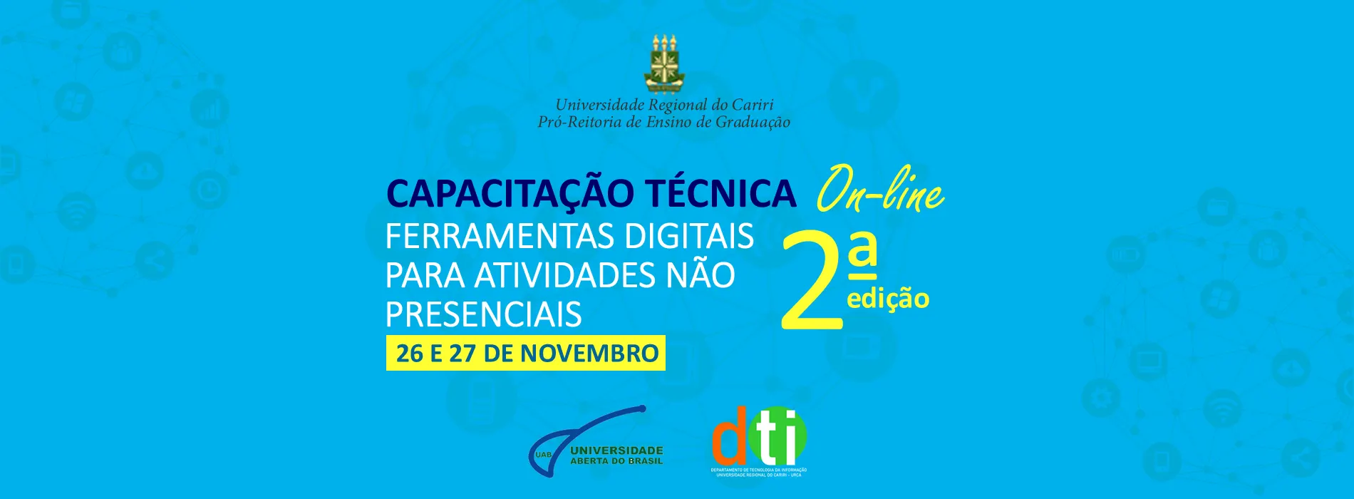 2ª Edição da Capacitação Técnica em Ferramentas Digitais para Atividades não Presenciais