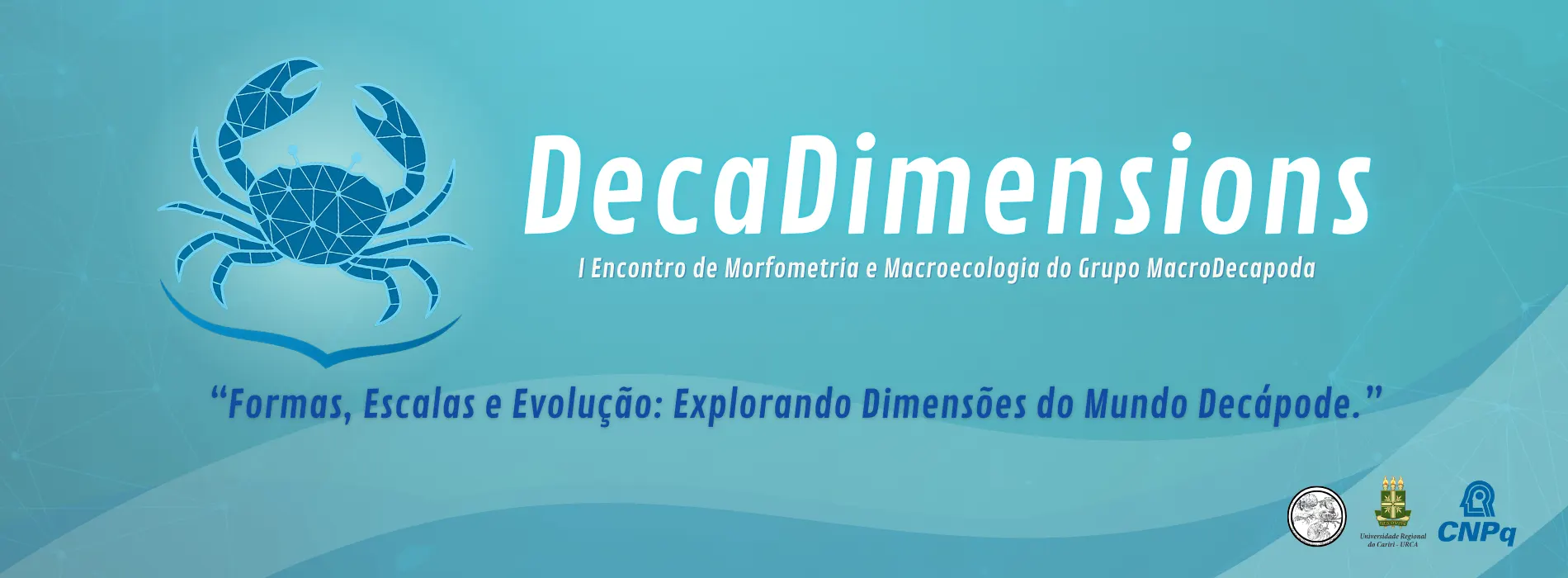 DecaDimensions — I Encontro de Morfometria e Macroecologia do Grupo MacroDecapoda