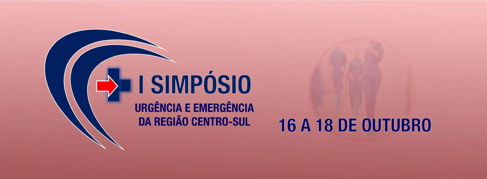 I Simpósio de Urgência e Emergência da Região Centro Sul: Promovendo uma assistência de qualidade.