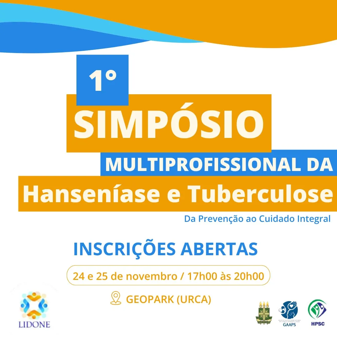 SIMPOSIO MULTIPROFISSIONAL DE HANSENÍASE E TUBERCULOSE : DA PREVENÇÃO AO CUIDADO INTEGRAL E 10 ANOS DA LIDONE