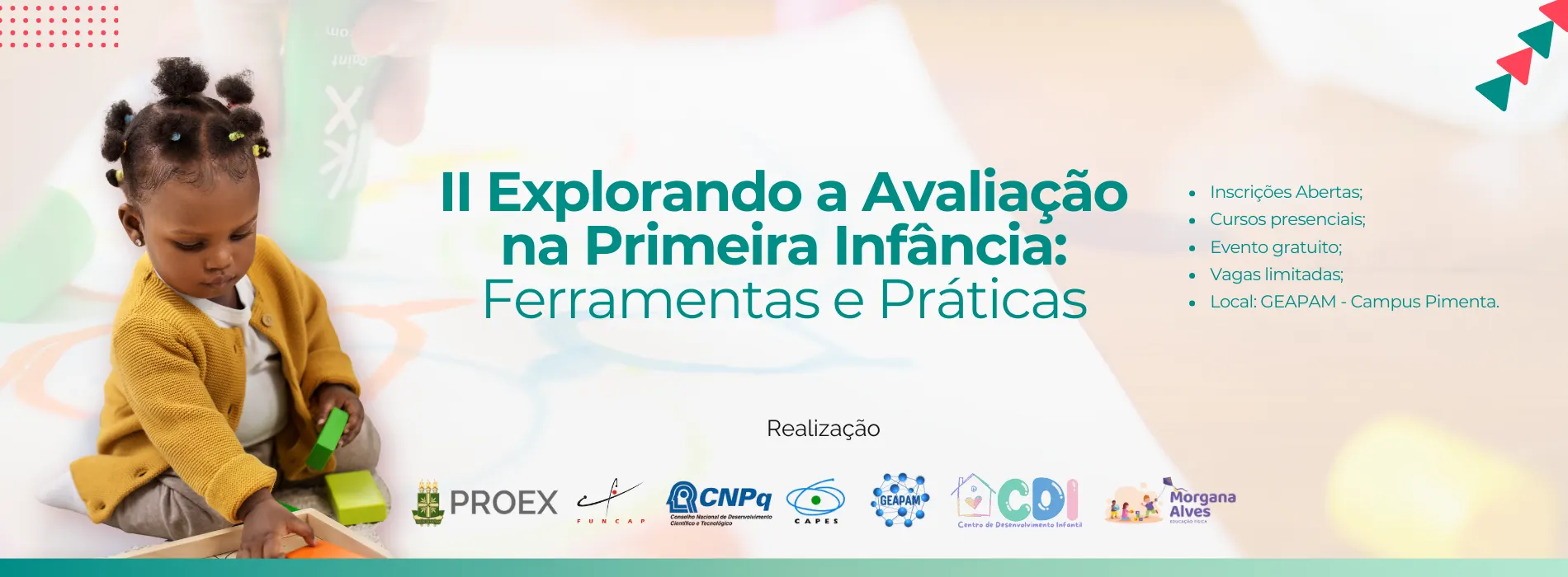 II EXPLORANDO A AVALIAÇÃO NA PRIMEIRA INFÂNCIA: FERRAMENTAS E PRÁTICAS