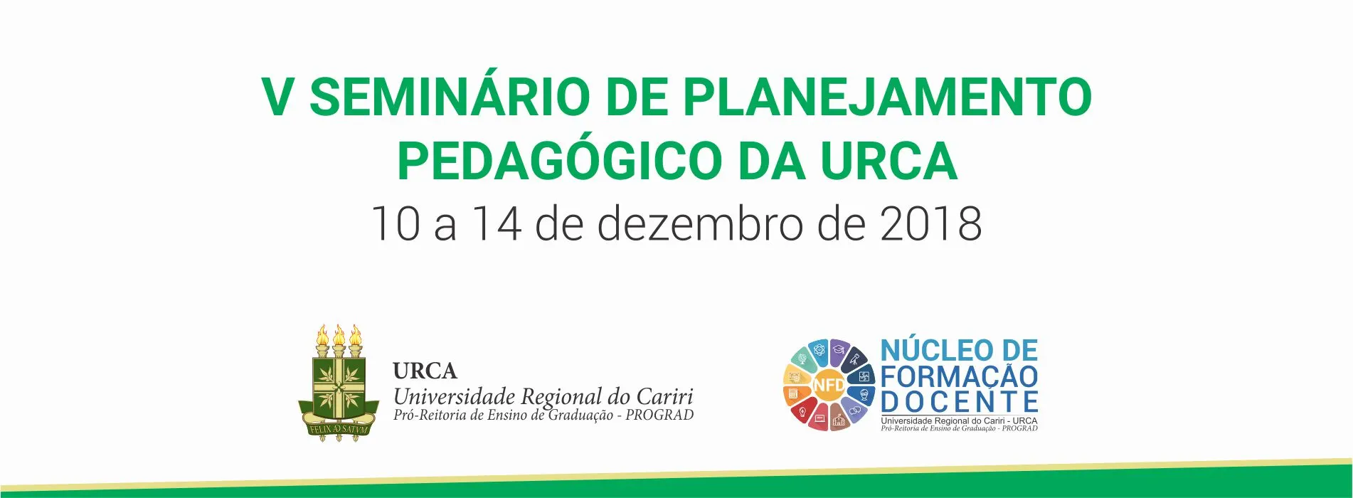 V SEMINÁRIO DE PLANEJAMENTO PEDAGÓGICO DA UNIVERSIDADE REGIONAL DO CARIRI