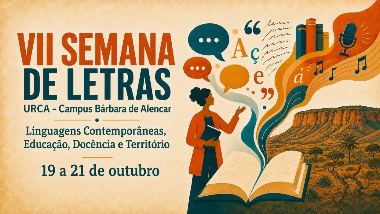 VII SELEURCA – SEMANA DE LETRAS DA URCA CAMPUS BÁRBARA DE ALENCAR - CAMPOS SALES 